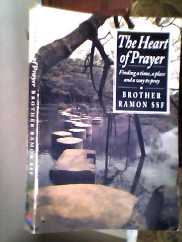 Cover Art for 9780551029071, The Heart of Prayer by Ramon