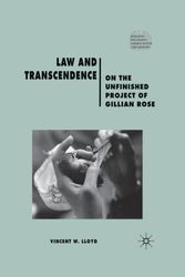 Cover Art for 9781349303106, Law and TranscendenceOn the Unfinished Project of Gillian Rose by V. Lloyd
