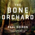Cover Art for 9781427240989, The Bone Orchard by Paul Doiron