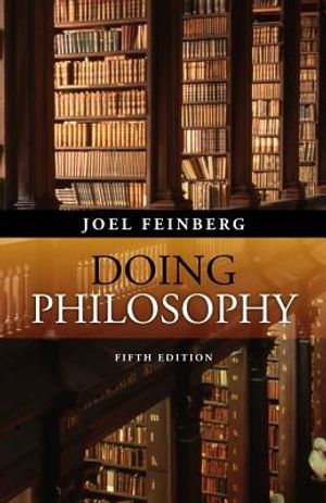 Cover Art for 9781285055015, Doing Philosophy by Joel Feinberg, Shafer Landau Russ