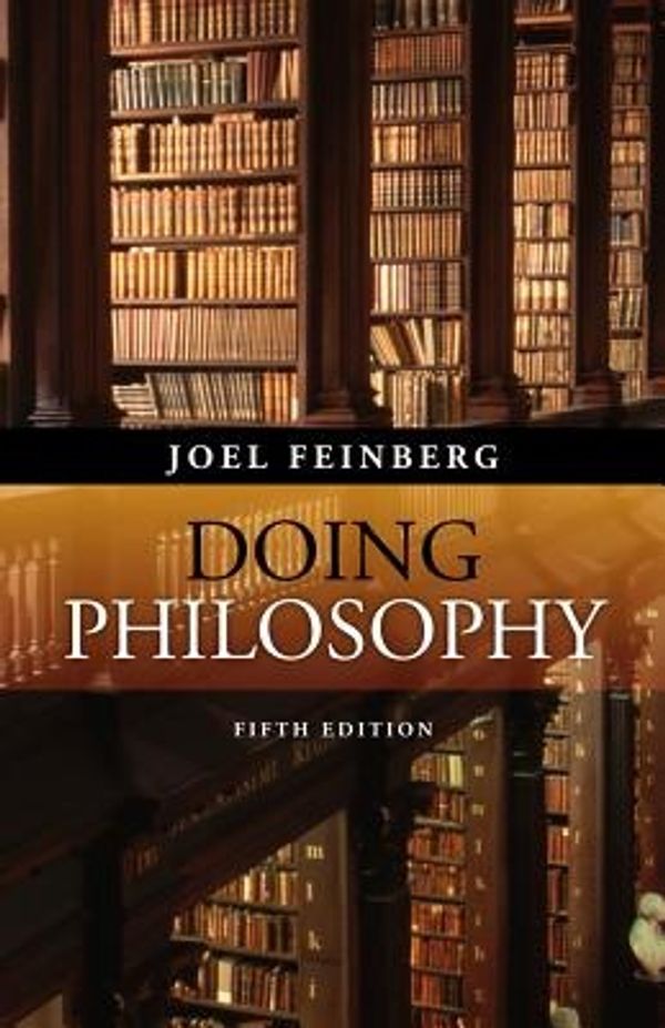 Cover Art for 9781285055015, Doing Philosophy by Joel Feinberg, Shafer Landau Russ