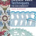 Cover Art for 9781782215189, Needle Lace Techniques for Hand Embroidery by Hazel Blomkamp