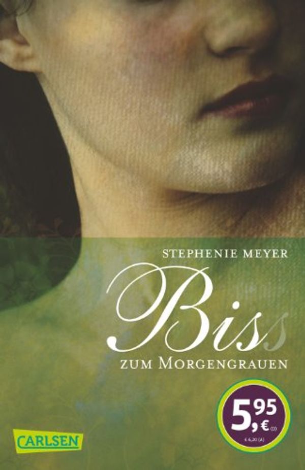 Cover Art for 9783551311023, Bis (Biss) zum Morgengrauen by Stephenie Meyer