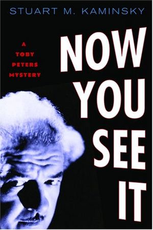 Cover Art for 9780786714230, Now You See it by Stuart M Kaminsky