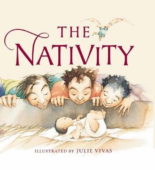 Cover Art for 9781862916623, The Nativity by Julie Vivas