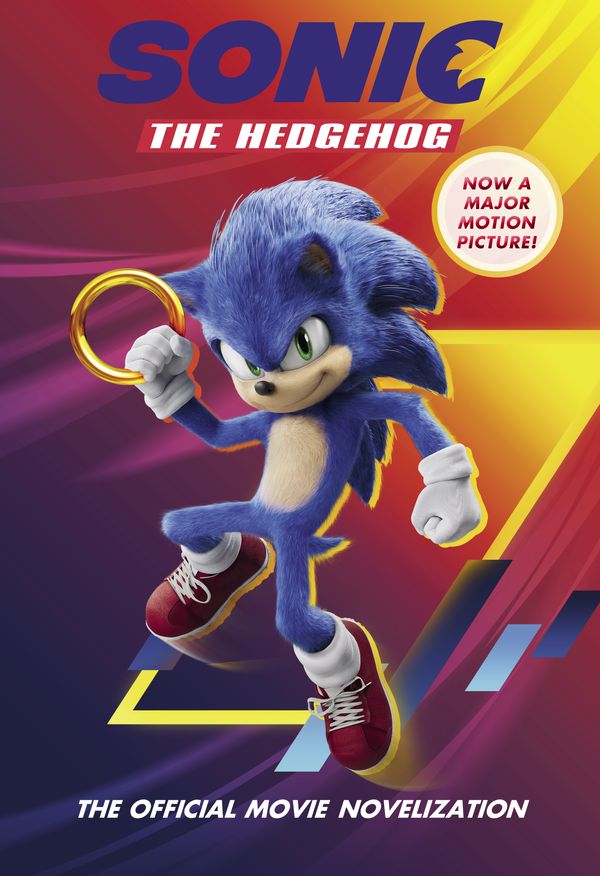 Cover Art for 9780593093016, Sonic the Hedgehog: The Official Movie Novelization by Kiel Phegley