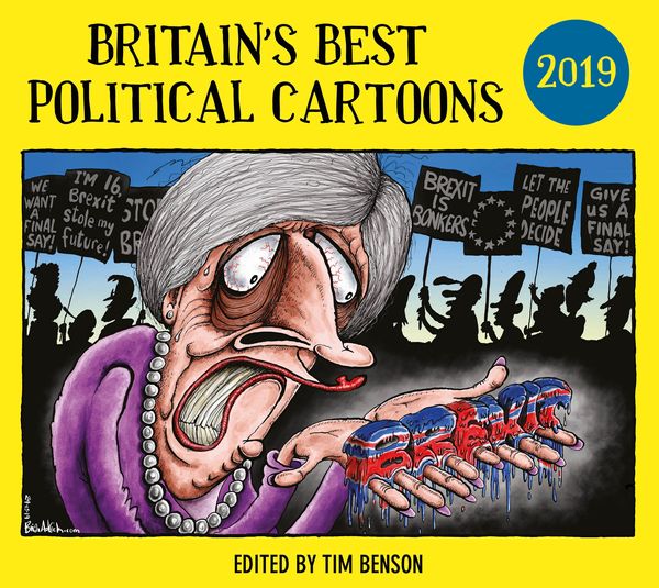 Cover Art for 9781473571761, Britain’s Best Political Cartoons 2019 by Tim Benson