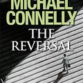 Cover Art for 9781409114406, The Reversal by Michael Connelly