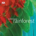 Cover Art for 9780756665999, Rainforest by Thomas Marent