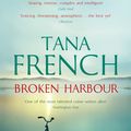 Cover Art for 9780340977651, Broken Harbour: Dublin Murder Squad: 4. Winner of the LA Times Book Prize for Best Mystery/Thriller and the Irish Book Award for Crime Fiction Book of the Year by Tana French