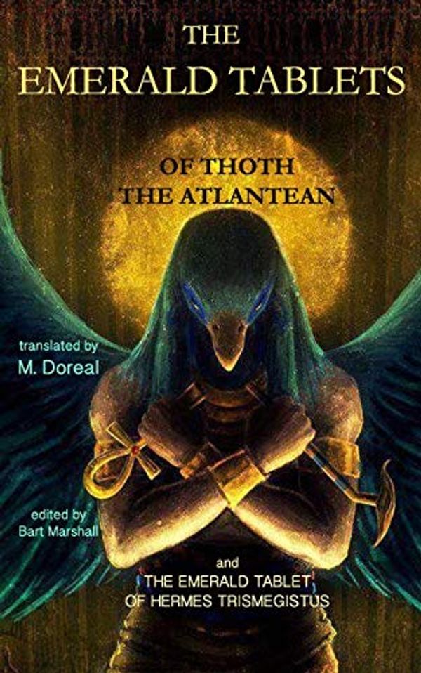 Cover Art for 9798621468569, The Emerald Tablets of Thoth the Atlantean by Bart Marshall