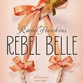 Cover Art for B009VMBK5C, Rebel Belle by Rachel Hawkins