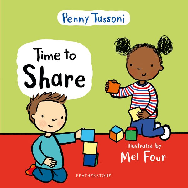 Cover Art for 9781472974334, Time to Share by Ms Mel Four, Penny Tassoni