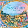 Cover Art for 9780734411044, The Journey Home by Alison Lester