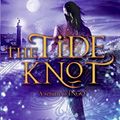 Cover Art for 9780060818562, The Tide Knot by Helen Dunmore