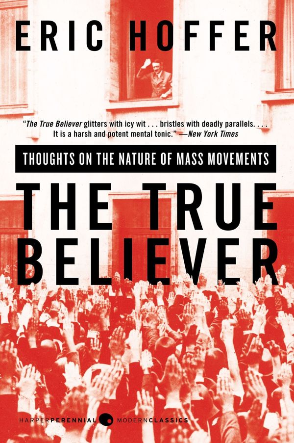 Cover Art for 9780062029355, The True Believer by Eric Hoffer