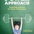 Cover Art for 9781506388700, The Learning Power ApproachTeaching Learners to Teach Themselves by Guy Claxton