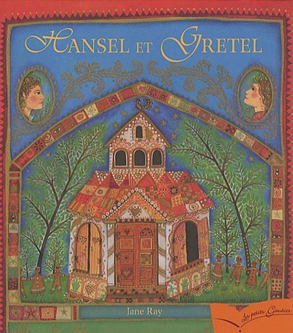 Cover Art for 9782013931823, Hansel Et Gretel (Les Petits Gautier) (French Edition) by Jane Ray