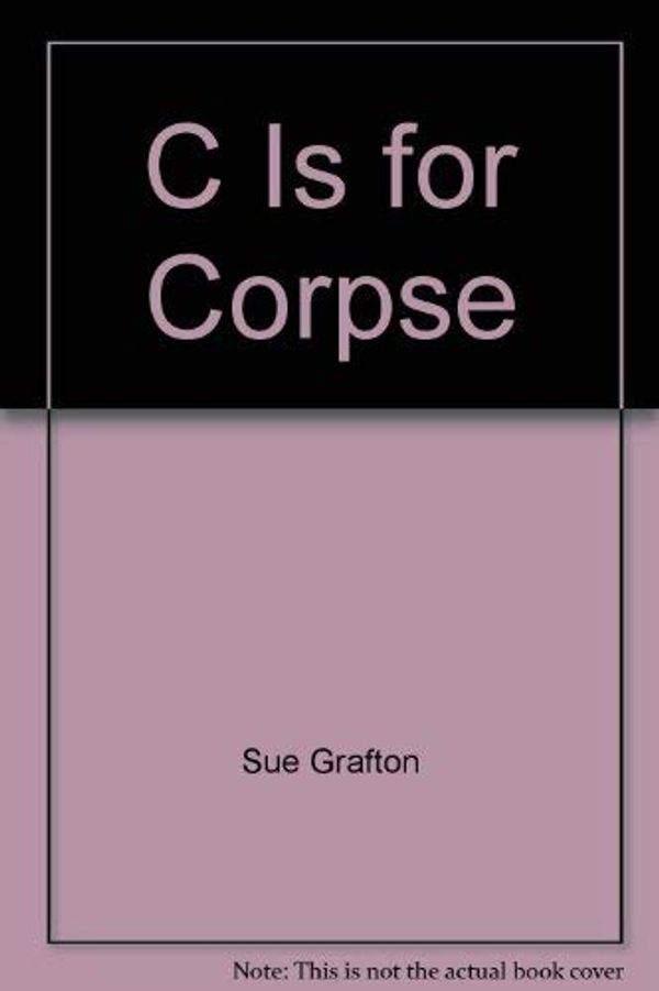 Cover Art for 9780333466322, C is for Corpse by Sue Grafton