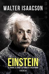 Cover Art for 9788441540378, Einstein: El hombre, el genio y la teoría de la relatividad by Walter Isaacson