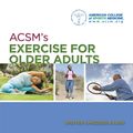 Cover Art for 9781609136475, ACSM's Exercise for Older Adults by American College Sports Medicine