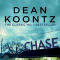 Cover Art for 9781472248190, Chase: A chilling tale of psychological suspense by Dean Koontz
