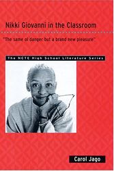 Cover Art for 9780814152126, Nikki Giovanni in the Classroom by Carol Jago