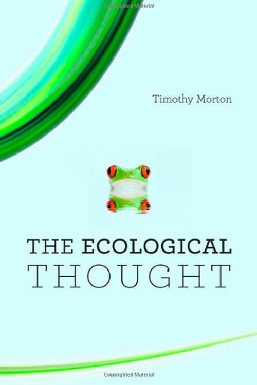 Cover Art for 9780674049208, The Ecological Thought by Timothy Morton