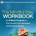 Cover Art for 9781462512959, The Mindful Way Workbook by John D Teasdale, J Mark G Williams, Zindel V Segal