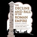 Cover Art for 9780786161058, The Decline and Fall of the Roman Empire, Volume 2, Part 2 by Edward Gibbon