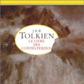 Cover Art for 9782267013047, Le Livre des contes perdus by John Ronald Reuel Tolkien