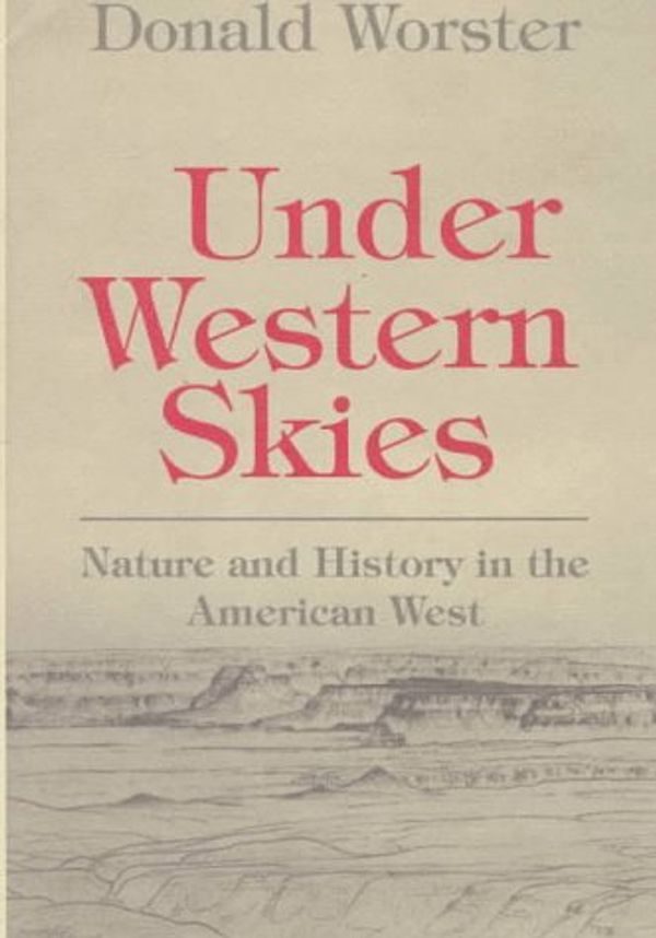 Cover Art for 9780195058208, Under Western Skies by Donald Worster