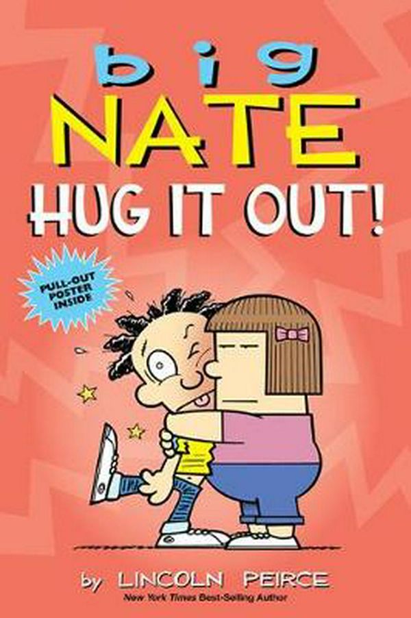 Cover Art for 9781524851842, Big Nate: Hug It Out! by Lincoln Peirce