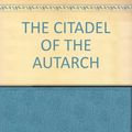 Cover Art for B001NDOCPC, THE CITADEL OF THE AUTARCH by Gene Wolfe