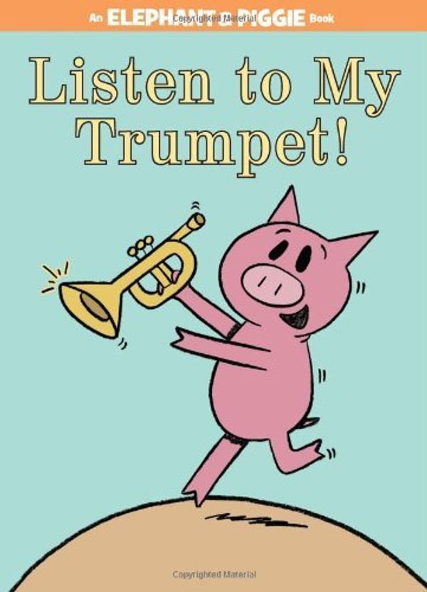 Cover Art for B00HKWGDR0, [LISTEN TO MY TRUMPET![ LISTEN TO MY TRUMPET! ] BY WILLEMS, MO ( AUTHOR )FEB-07-2012 HARDCOVER BY WILLEMS, MO)[HARDCOVER] by Mo Willems