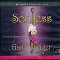 Cover Art for 9781440794971, Soulless by Gail Carriger