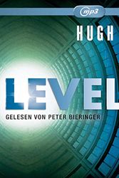 Cover Art for 9783869522234, Level: 2 CDs (Silo, Band 2) by Hugh Howey, Peter Bieringer
