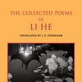 Cover Art for 9789629966607, The Collected Poems of Li He (Calligrams Series) by Li He