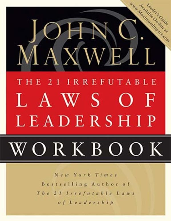 Cover Art for 9780785264057, The 21 Irrefutable Laws of Leadership Workbook by John C. Maxwell