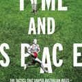 Cover Art for 9781460703540, Time and Space: Footy Tactics from Origins to AFL by James Coventry