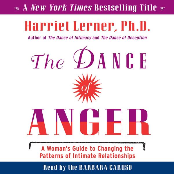 Cover Art for 9780062641472, The Dance of Anger by PH D Harriet Lerner