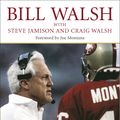 Cover Art for 9781591843474, The Score Takes Care of Itself by Bill Walsh