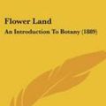 Cover Art for 9781437091076, Flower Land by Robert Fisher