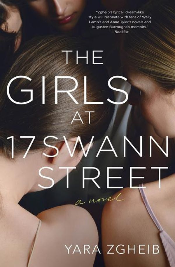 Cover Art for 9781250202444, The Girls at 17 Swann Street by Yara Zgheib