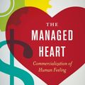 Cover Art for 9780520272941, The Managed Heart by Arlie Russell Hochschild
