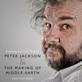 Cover Art for 9780008192501, Anything You Can Imagine: Peter Jackson and the Making of Middle-earth by Ian Nathan