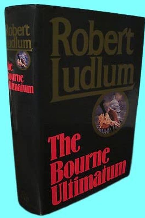 Cover Art for B0BSLRX1XK, Rare Antique The Bourne Ultimatum Robert Ludlum 1st Edition Spy First Print Espionage Movie [Hardcover] Robert Ludlum by Robert Ludlum
