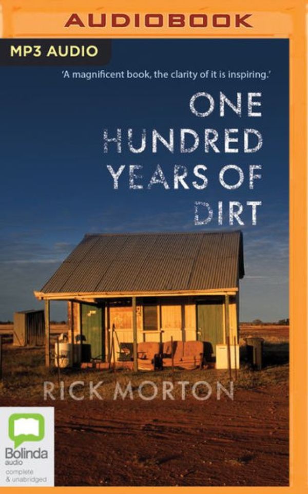 Cover Art for 9780655606673, One Hundred Years of Dirt by Rick Morton