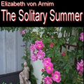 Cover Art for 9781554458080, The Solitary Summer by Elizabeth von Arnim