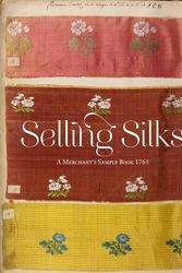 Cover Art for 9781851777815, Selling Silks by Lesley Ellis Miller